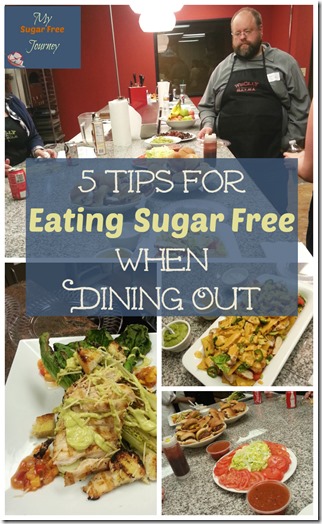 5 Tips For Eating Sugar Free When Dining Out