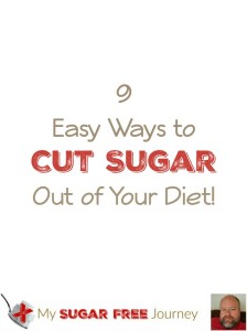 9 Easy Ways to Cut Sugar Out of Your Diet