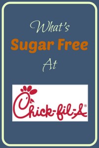 What's Sugar Free At Chick-Fil-A