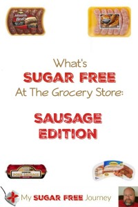 What's Sugar Free at The Grocery Store: Sausage Edition!