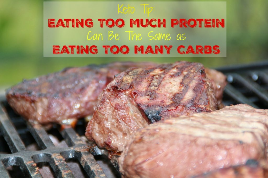Keto Tip: Eating Too Much Protein Can Be The Same as Eating Too Many Carbs