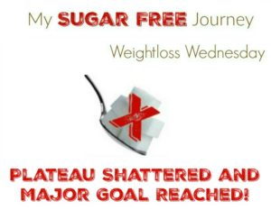 10/12 Weightloss Wednesday: Plateau Shattered and Major Goal Reached!